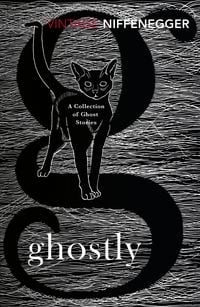 Produktbild: Niffenegger, A: Ghostly