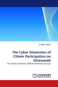 Produktbild: The Cyber Dimension of Citizen Participation on Ghanaweb