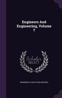 Produktbild: Engineers And Engineering, Volume 7