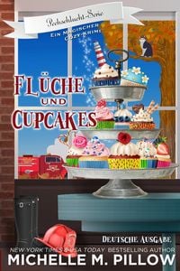 Produktbild: Fl&uuml;che und Cupcakes: Ein magischer Cozy-Krimi
