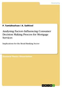 Produktbild: Analysing Factors Influencing Consumer Decision Making Process for Mortgage Services