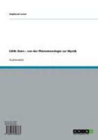Produktbild: Edith Stein - von der Ph&auml;nomenologie zur Mystik