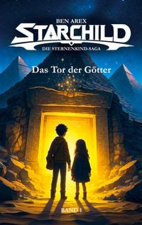 Produktbild: Starchild - Das Tor der G&ouml;tter