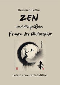 Produktbild: ZEN und die gro&szlig;en Fragen der Philosophie