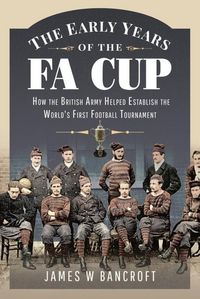 Produktbild: The Early Years of the FA Cup