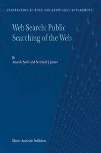 Produktbild: Web Search: Public Searching of the Web