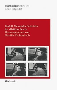 Produktbild: Rudolf Alexander Schr&ouml;der im Dritten Reich
