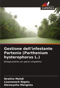 Produktbild: Gestione dell'infestante Partenio (Parthenium hysterophorus L.)