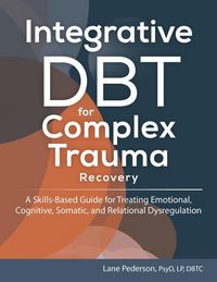 Produktbild: Integrative Dbt for Complex Trauma Recovery