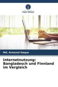 Produktbild: Internetnutzung: Bangladesch und Finnland im Vergleich