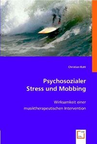 Produktbild: Christian Kahl: Psychosozialer Stress und Mobbing