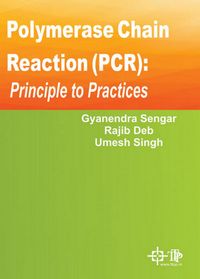 Produktbild: Polymerase Chain Reaction (PCR) : Principle To Practices