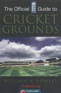 Produktbild: Powell, W: The Official ECB Guide to Cricket Grounds