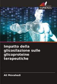 Produktbild: Impatto della glicosilazione sulle glicoproteine terapeutiche