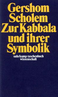 Bild vom Artikel Zur Kabbala und ihrer Symbolik vom Autor Gershom Scholem