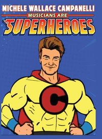 Produktbild: Musicians Are Superheroes