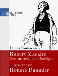 Produktbild: Robert Macaire, der unsterbliche Betr&uuml;ger