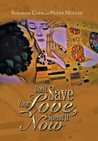 Produktbild: Don't Save Your Love, Spend It Now