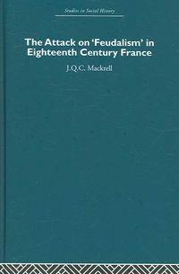 Produktbild: The Attack on Feudalism in Eighteenth-Century France