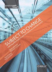 Produktbild: Subject to Change: Creating Great Products & Services for an Uncertain World