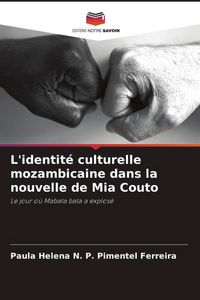 Produktbild: L'identit&eacute; culturelle mozambicaine dans la nouvelle de Mia Couto