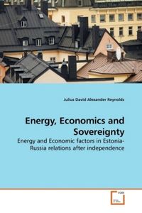 Produktbild: Reynolds, J: Energy, Economics and Sovereignty