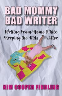 Produktbild: Bad Mommy Bad Writer