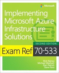 Produktbild: Patrick, D: Exam Ref 70-533 Implementing Microsoft Azure Inf