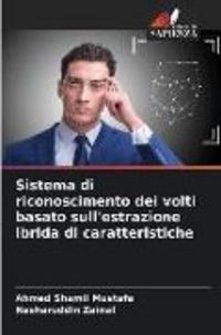 Produktbild: Sistema di riconoscimento dei volti basato sull'estrazione ibrida di caratteristiche