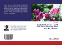 Produktbild: Best of SRS, Public Health and Art in Medicine: Head and Neck Tumors