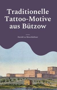 Produktbild: Traditionelle Tattoo-Motive aus B&uuml;tzow