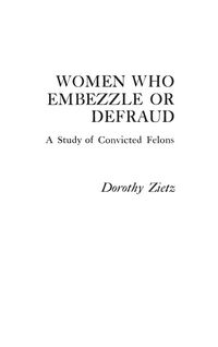 Produktbild: Women Who Embezzle or Defraud