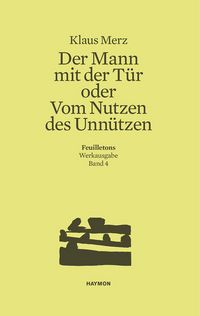 Produktbild: Der Mann mit der T&uuml;r oder Vom Nutzen des Unn&uuml;tzen