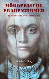 Produktbild: M&ouml;rderische Frauenzimmer