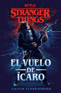 Produktbild: Stranger Things: El Vuelo de &Iacute;caro / Stranger Things: Icarus's Flight
