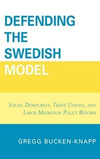 Produktbild: Defending the Swedish Model