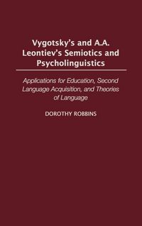 Produktbild: Vygotsky's and A.A. Leontiev's Semiotics and Psycholinguistics