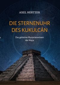 Produktbild: Die Sternenuhr des Kukulcan