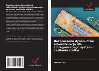 Produktbild: Rozproszona dynamiczna rekonstrukcja dla zintegrowanego systemu zasilania statku