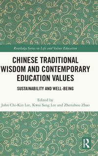 Produktbild: Chinese Traditional Wisdom and Contemporary Education Values