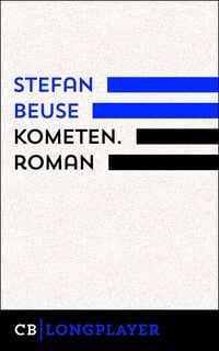 Bild vom Artikel Kometen. Roman vom Autor Stefan Beuse