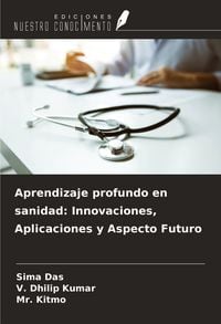 Produktbild: Aprendizaje profundo en sanidad: Innovaciones, Aplicaciones y Aspecto Futuro