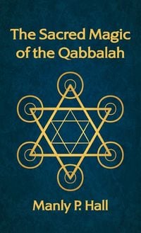 Produktbild: Sacred Magic of the Qabbalah Hardcover