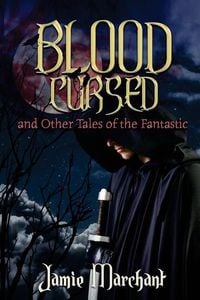 Produktbild: Blood Cursed and Other Tales of the Fantastic
