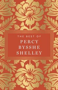 Produktbild: The Best of Percy Bysshe Shelley
