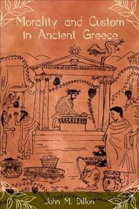 Produktbild: Morality and Custom in Ancient Greece
