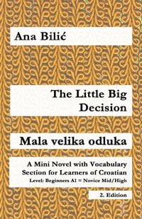Produktbild: The Little Big Decision / Mala velika odluka