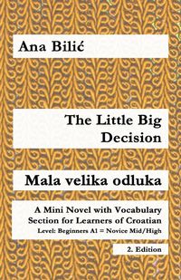 Produktbild: The Little Big Decision / Mala velika odluka
