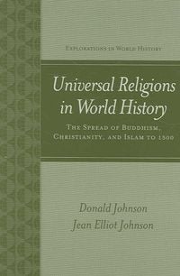 Produktbild: Universal Religions in World History: The Spread of Buddhism, Christianity, and Islam to 1500