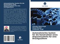 Produktbild: Automatisiertes System f&uuml;r die Konstruktion eines Angussesystems f&uuml;r eine Druckgussform